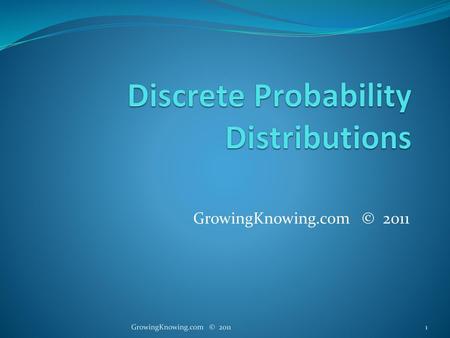 Discrete Probability Distributions