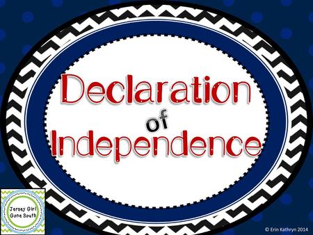 Declaration of Independence © Erin Kathryn 2014.