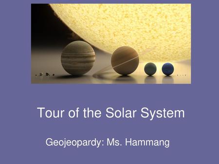 Tour of the Solar System