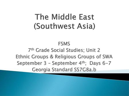 The Middle East (Southwest Asia)