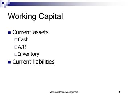 Working Capital Management