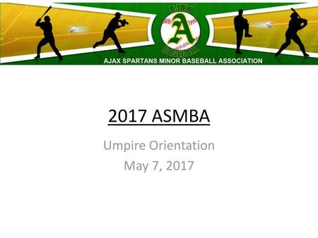 Umpire Orientation May 7, 2017