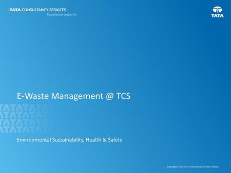 E-Waste TCS Environmental Sustainability, Health & Safety