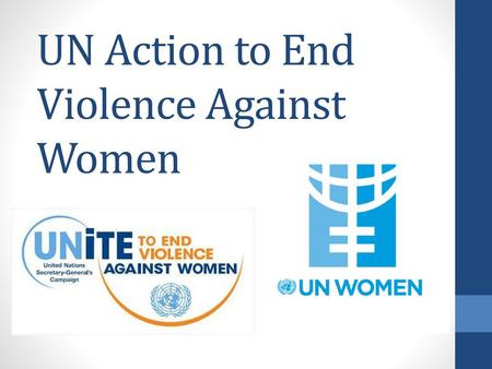 UN Action to End Violence Against Women