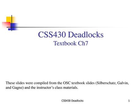 CSS430 Deadlocks Textbook Ch7