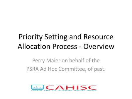 Priority Setting and Resource Allocation Process - Overview