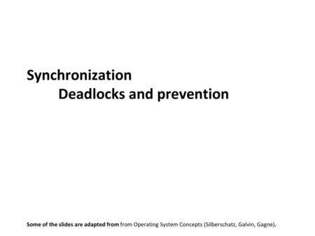 Synchronization Deadlocks and prevention