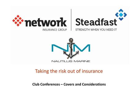 Network Insurance Group Taking the risk out of insurance