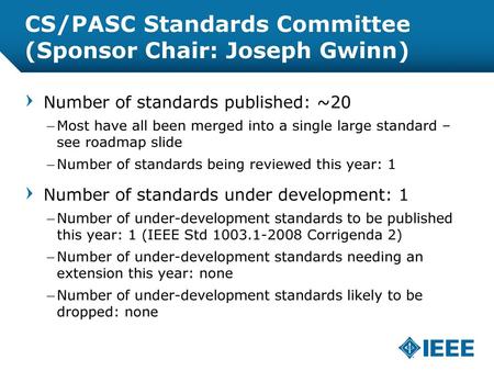 CS/PASC Standards Committee (Sponsor Chair: Joseph Gwinn)