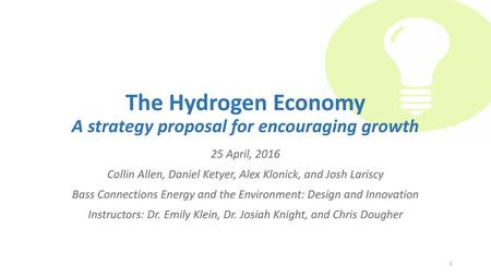 The Hydrogen Economy A strategy proposal for encouraging growth