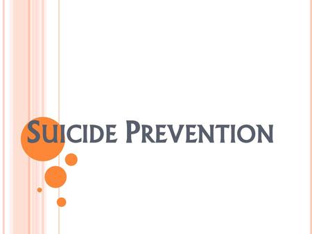 Suicide Prevention.