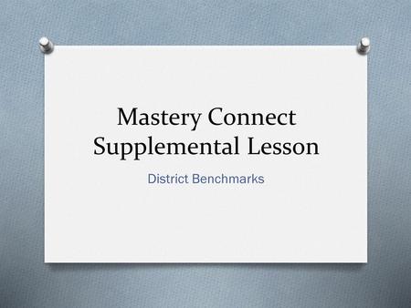 Mastery Connect Supplemental Lesson