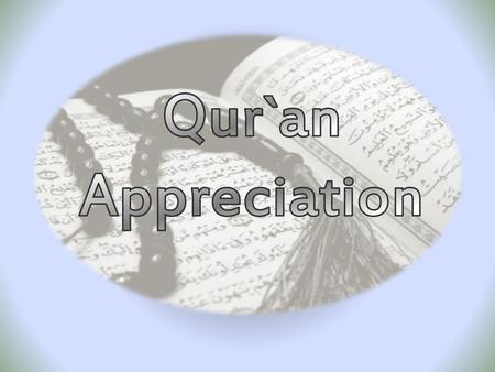 Qur`an Appreciation.