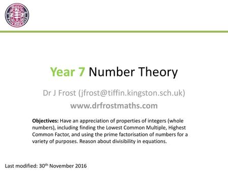 Year 7 Number Theory Dr J Frost 