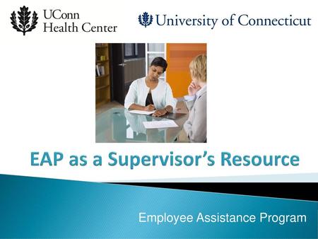 EAP as a Supervisor’s Resource