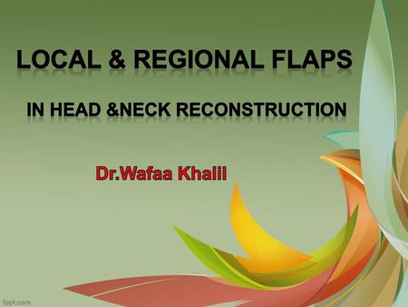 IN HEAD &NECK RECONSTRUCTION