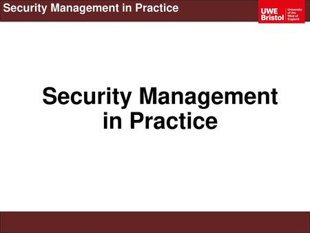 Security Management in Practice