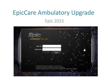 EpicCare Ambulatory Upgrade