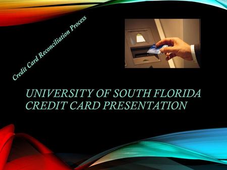 University of South Florida Credit Card Presentation