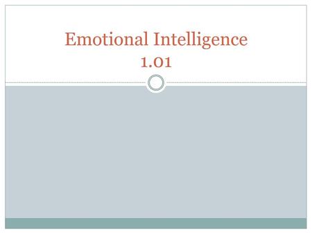 Emotional Intelligence 1.01