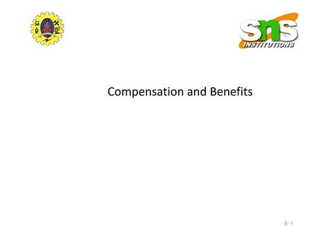 Compensation and Benefits