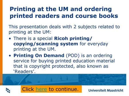 Printing at the UM and ordering printed readers and course books