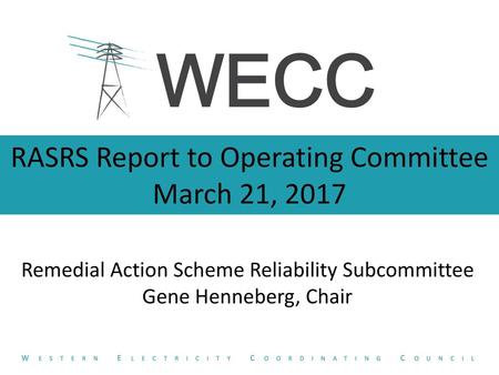 RASRS Report to Operating Committee March 21, 2017