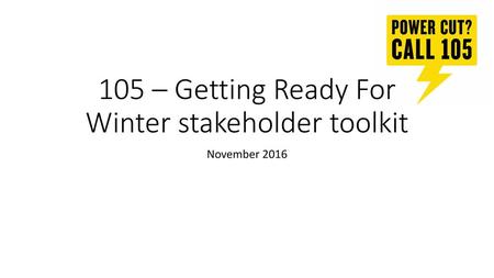 105 – Getting Ready For Winter stakeholder toolkit