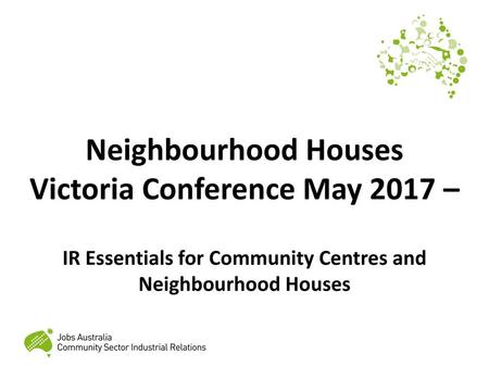 Neighbourhood Houses Victoria Conference May 2017 –