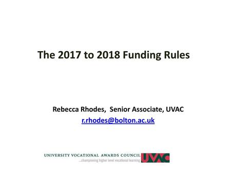 Rebecca Rhodes, Senior Associate, UVAC