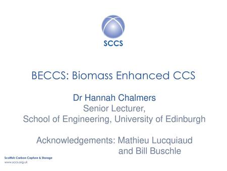 BECCS: Biomass Enhanced CCS