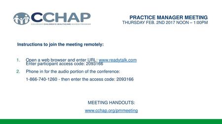 PRACTICE MANAGER MEETING Thursday Feb. 2nd 2017 Noon – 1:00PM