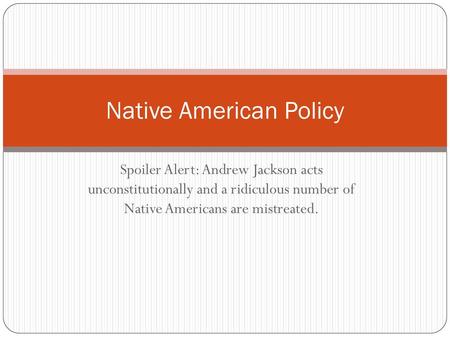 Native American Policy