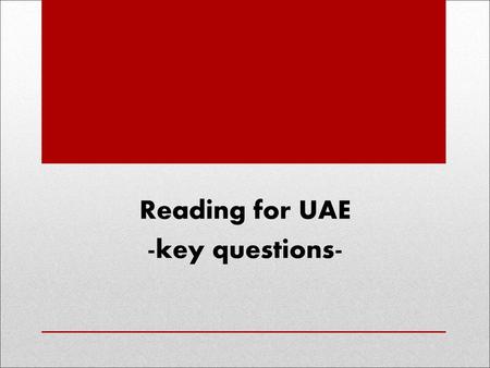 Reading for UAE -key questions-