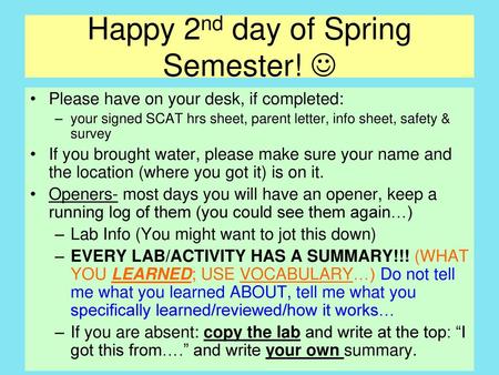 Happy 2nd day of Spring Semester! 