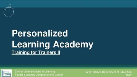 Personalized Learning Academy Training for Trainers II