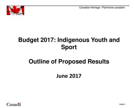 Budget 2017: Indigenous Youth and Sport Outline of Proposed Results