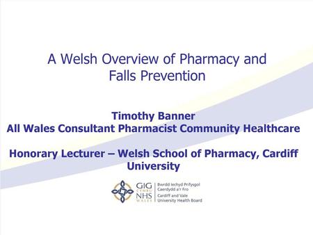 A Welsh Overview of Pharmacy and Falls Prevention