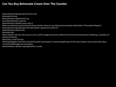 Can You Buy Betnovate Cream Over The Counter