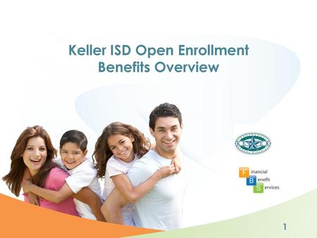 Keller ISD Open Enrollment Benefits Overview