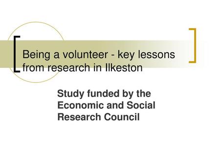 Being a volunteer - key lessons from research in Ilkeston