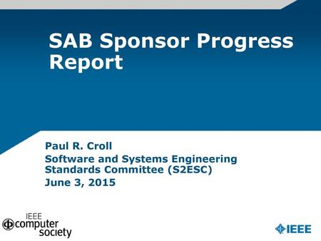 SAB Sponsor Progress Report