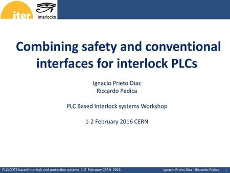 Combining safety and conventional interfaces for interlock PLCs