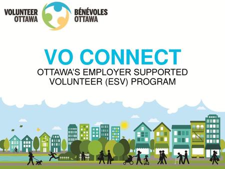 OTTAWA’S EMPLOYER SUPPORTED VOLUNTEER (ESV) PROGRAM