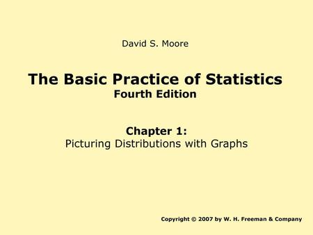 The Basic Practice of Statistics