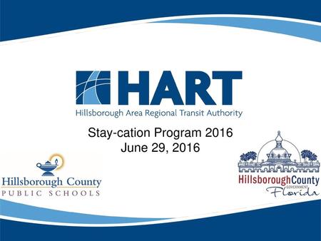 Stay-cation Program 2016 June 29, 2016.