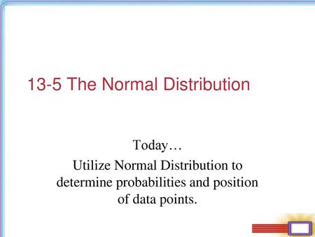 13-5 The Normal Distribution