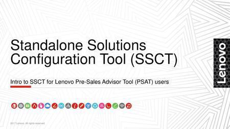 Standalone Solutions Configuration Tool (SSCT)