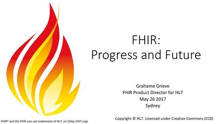 FHIR: Progress and Future