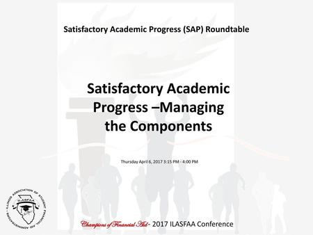 Satisfactory Academic Progress (SAP) Roundtable